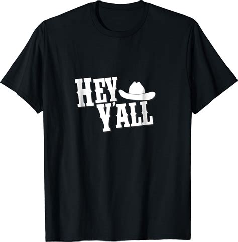 Hey Yall Hey Yall Funny Southern Quote T Shirt Clothing