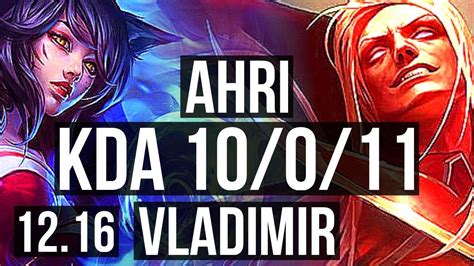 AHRI Vs VLADIMIR MID 10 0 11 67 Winrate Legendary KR Master