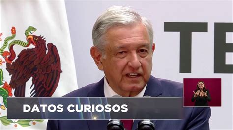 Datos Curiosos Del Informe De Amlo Youtube