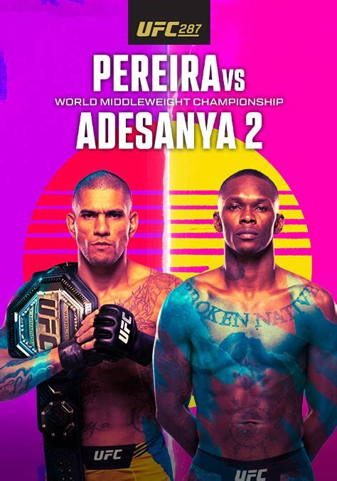 شاهد UFC 287 Pereira VS Adesanya 2 اونلاين STARZ ON