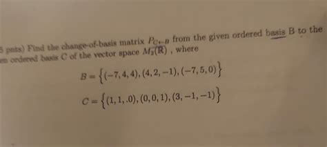 Solved Find The Change Of Basis Matrix Pclarrb From The Chegg