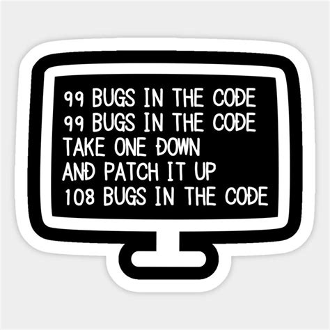 Programmers 99 Bugs In The Code Patch It Up By Riwa Coding