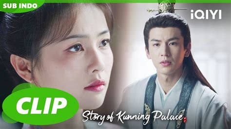 Xie Wei Menyerah Pada Xue Ning Story Of Kunning Palace CLIP EP27