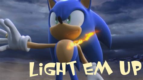 Sonic The Hedgehog Light Em Up AMV YouTube