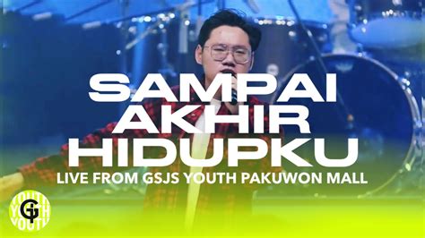 SAMPAI AKHIR HIDUPKU Cover By GYouth Worship Eleazer Nicholas YouTube