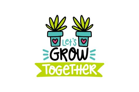 Lets Grow Together 1522146