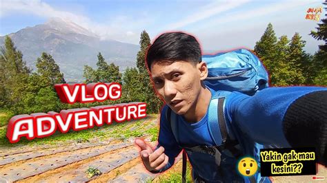 Vlog Adventure Mendaki Kaki Gunung Merbabu Camp Daerah Antara Merapi