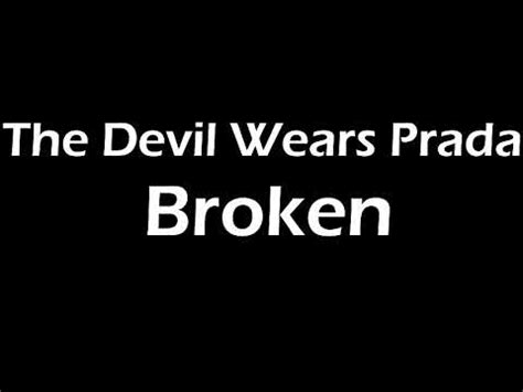 The Devil Wears Prada Broken Lyrics Youtube