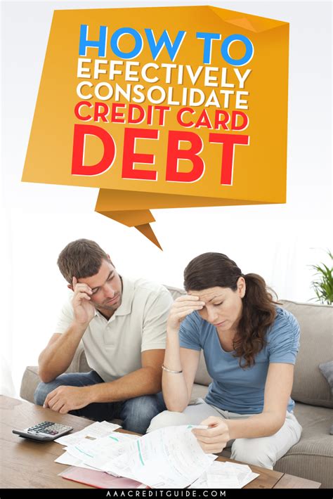 How To Effectively Consolidate Credit Card Debt Consolidate Credit