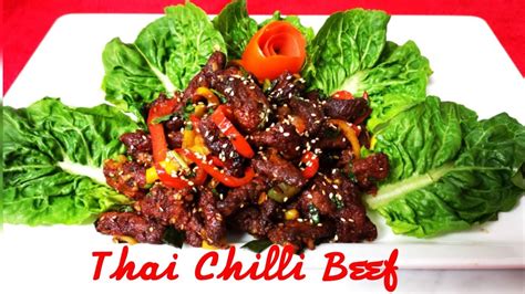 Thai Chilli Beef Thai Dishes Chilli Beef Youtube