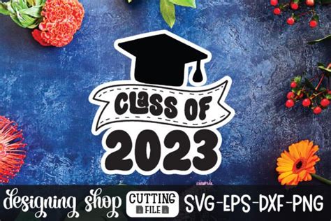 Class Of 2023 Sticker Graphic By Digital Design Shop Bd · Creative Fabrica