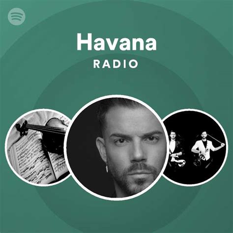 Havana Radio Playlist By Spotify Spotify