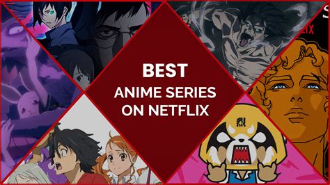 The 40 Best Anime Series On Us Netflix That You Dont Wanna Miss