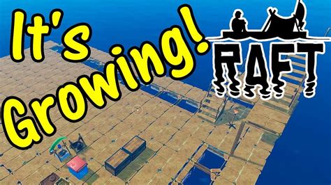 Lets Play Raft 9 Its Growing Youtube