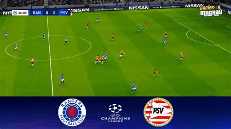 🔴rangers Vs Psv Live Ufea Champions League 2022 Full Match Youtube