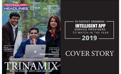 Trinamix recognized among top 10 Fastest Growing Intelligent App ...