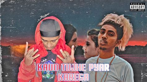 Mc Stan X Vijay Dk Kaun Tujhe Pyar Karega Prod Shant17 YouTube