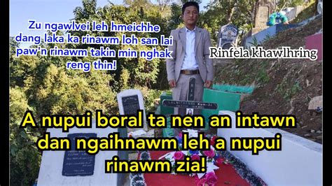 Ka Nupui Boral Ta Nena Kan Inhmangaihna Kawng Bumboh By Rinfela