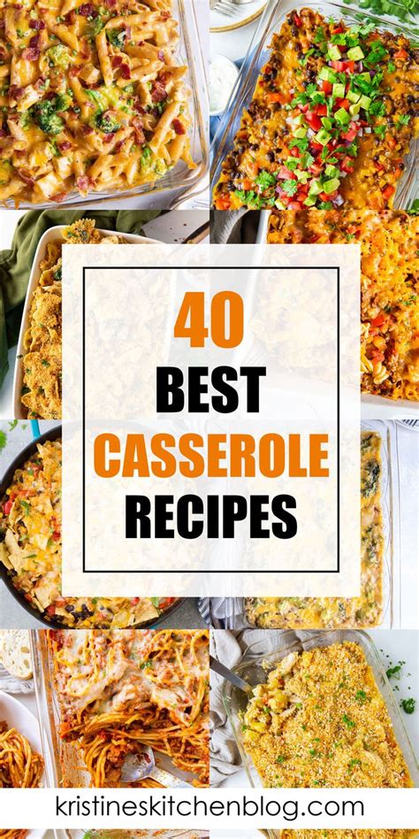 The Best Casserole Recipes For Dinner Includes Everything From Easy