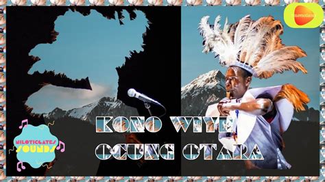 Kono Wiye Ocung Otara By Leo Palayeng Music Visualizer Acholi Pro Evo Tv Youtube