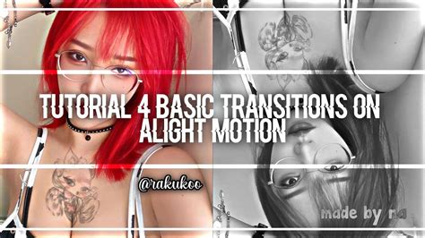 Tutorial Basic Transitions On Alight Motion Youtube