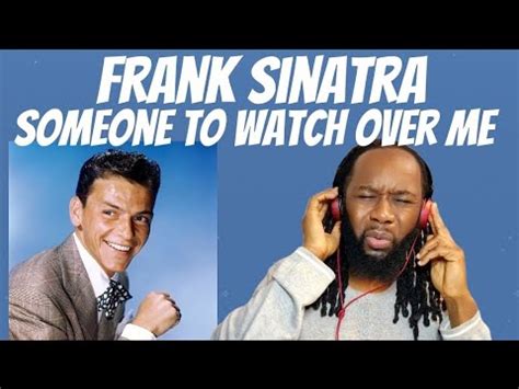 FRANK SINATRA Someone To Watch Over Me Music Reaction The Master Story