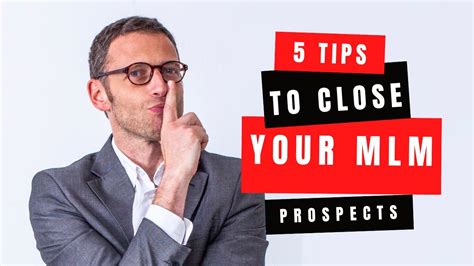 5 Tips To Close More MLM Prospects Like A Pro YouTube