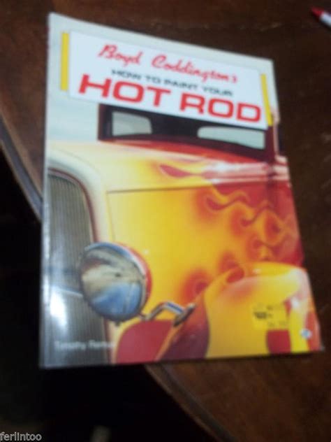 Buy Boyd Coddington S How To Paint Your Hot Rod Book Timothy Remus In Rudolph Wisconsin