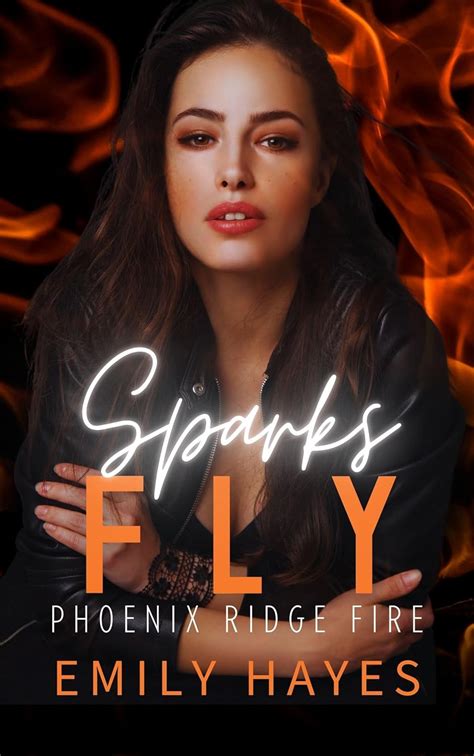Sparks Fly A Lesbian Sapphic Firefighter Romance Phoenix Ridge Fire Department Book 1 EBook