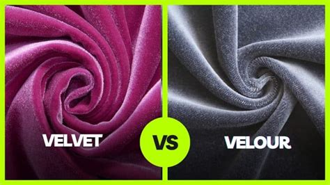 Velvet VS Velour: The Key Differences Between These Two Fabric