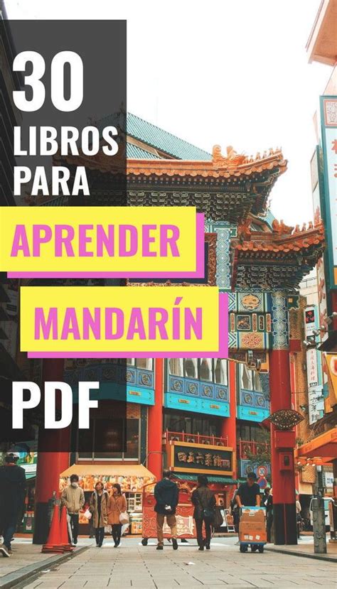 Buscando libros para aprender Mandarín A continuación te ofrecemos 30