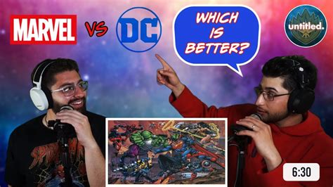 Marvel Vs Dc Which Is Better Youtube