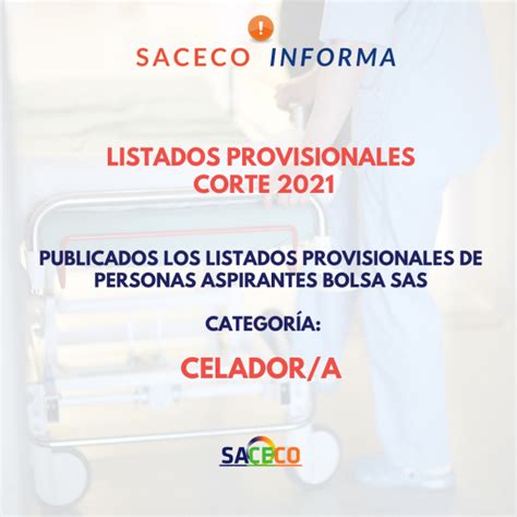 Publicados Listados Provisionales Corte Celador Saceco