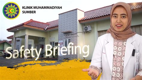 SAFETY BRIEFING KLINIK MUHAMMADIYAH SUMBER YouTube