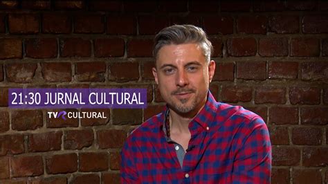 Jurnal Cultural August Tvr Cultural Youtube