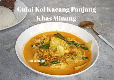 Resep Gulai Kol Kacang Panjang Khas Minang Oleh Puji Winarni Cookpad