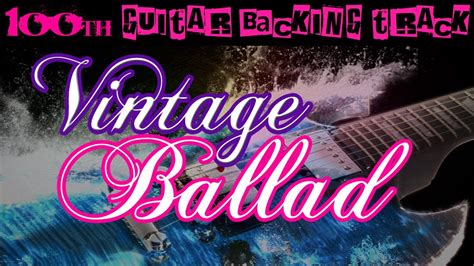 Vintage Ballad Guitar Backing Track Bb Dm 90 Bpm