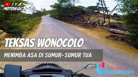 bojonegoro teksas wonocolo youtube