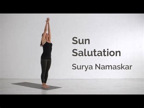 Sun Salutation Steps Surya Namaskar Tutorial Youtube Surya Namaskar