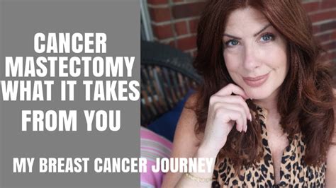 My Breast Cancer Journey The Emotional Mastectomy 2019 Youtube