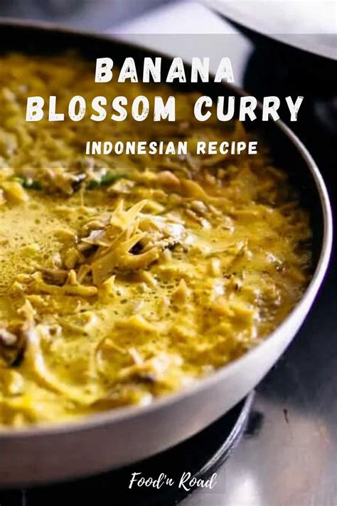 Resep: Kari Bunga Pisang dengan Sentuhan Indonesia