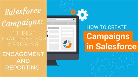 Salesforce Campaigns 11 Best Practices For Improving Engagement And Reporting