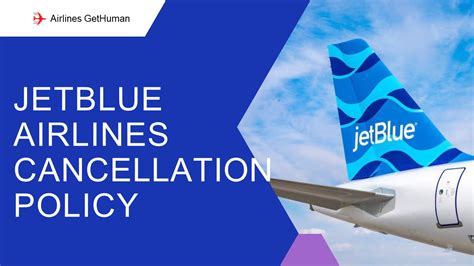 Ppt Jetblue Airlines Cancellation Policy Powerpoint Presentation