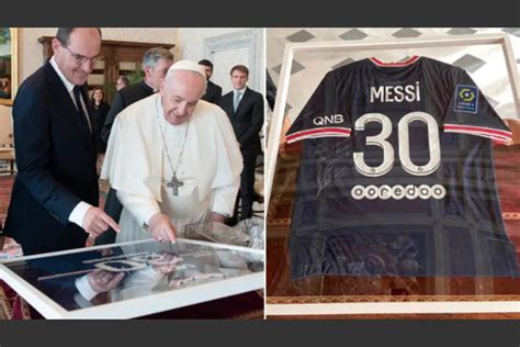 Papa Francisco Agradece A Messi Por Regalo De Una Camisa Del Psg