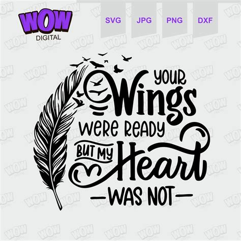 Your Wings Were Ready Svg Cut File For Cricut Silhouette Cameo Etsy