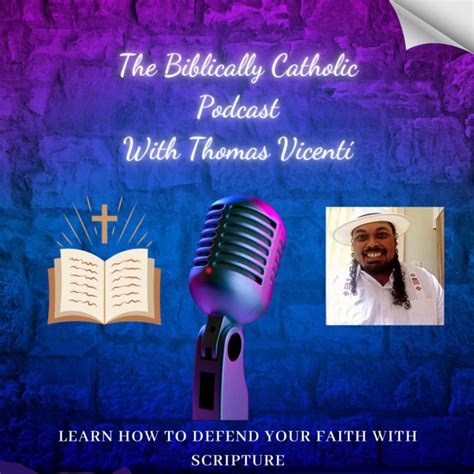 The Biblically Catholic Podcast Podcast On Spotify