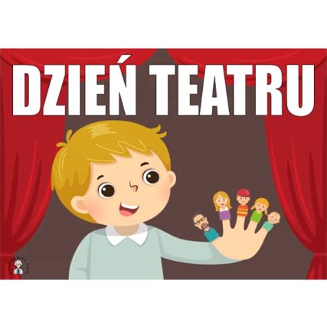 Dzie Teatru Karty Pracy Dekoracje Napisy I Szablony Do Druku Xa Darmo