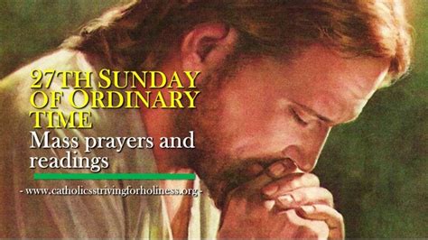 27th Sunday In Ordinary Time C Readings Archives Catholics Striving