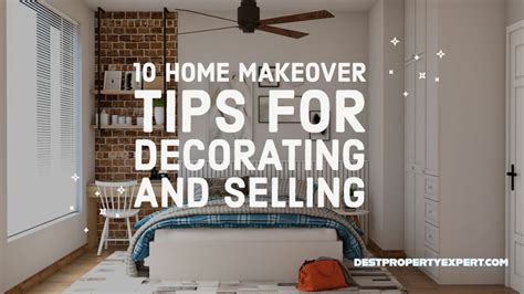 Home Makeover Tips For Decorating And Selling