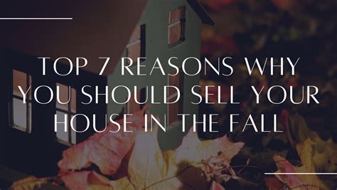 Top 7 Reasons Why You Should Sell Your House In The Fall Premier Ottawa